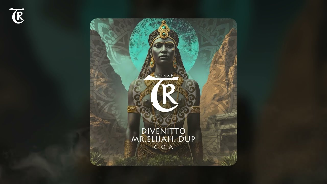 Divenitto, Mr.Elijah. DUP - Goa (Original Mix) | Tibetania SELECT