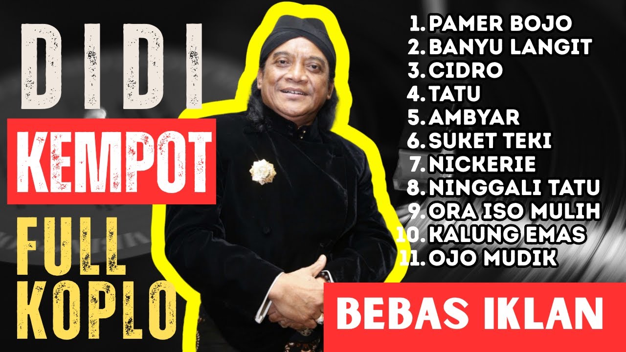 [ALBUM CAMPURSARI] DIDI KEMPOT KOPLO — Terbaik Sepanjang Masa — Album Nostalgia Termerdu & Tersyahdu
