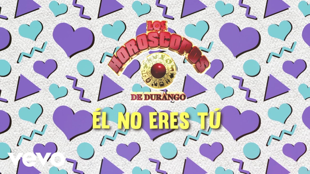 Los Horóscopos De Durango - Él No Eres Tú (Visualizer)
