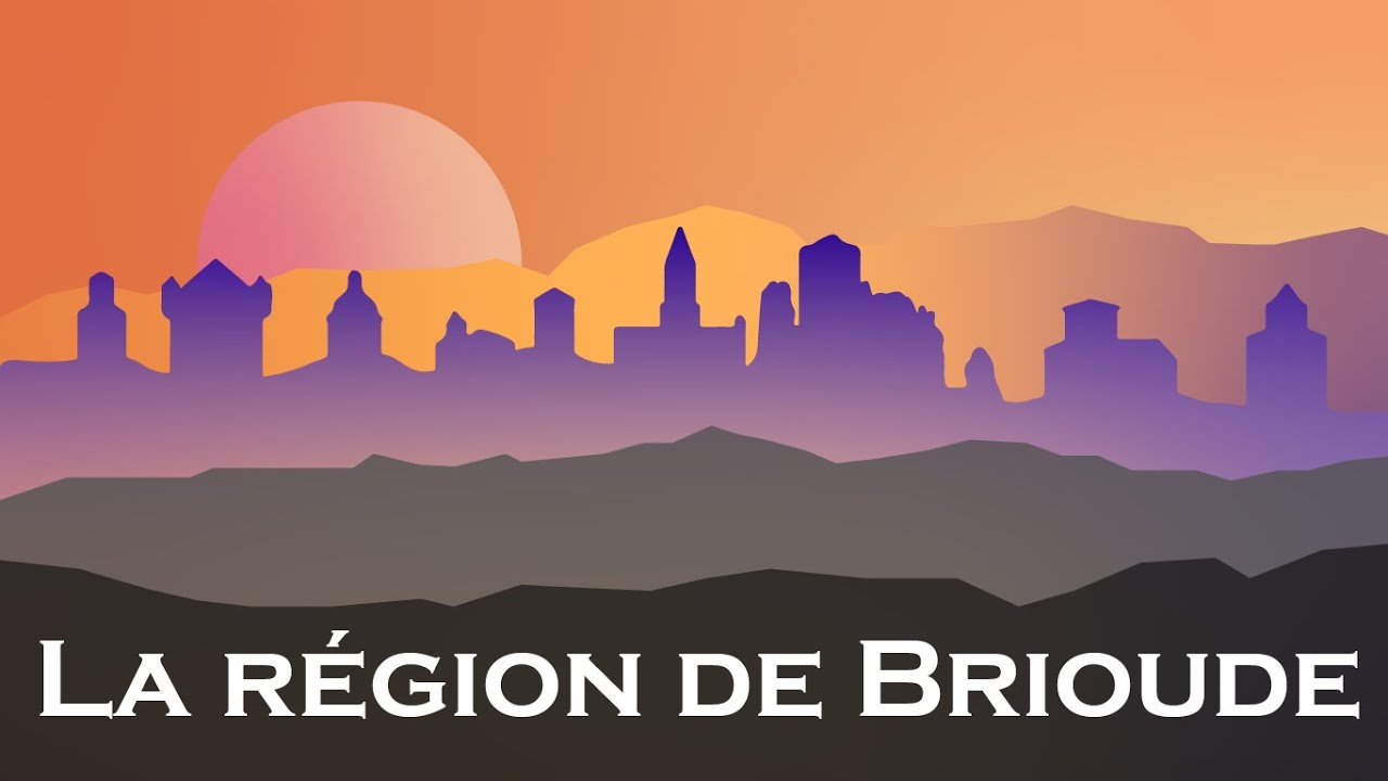 La région de Brioude en 16 villages