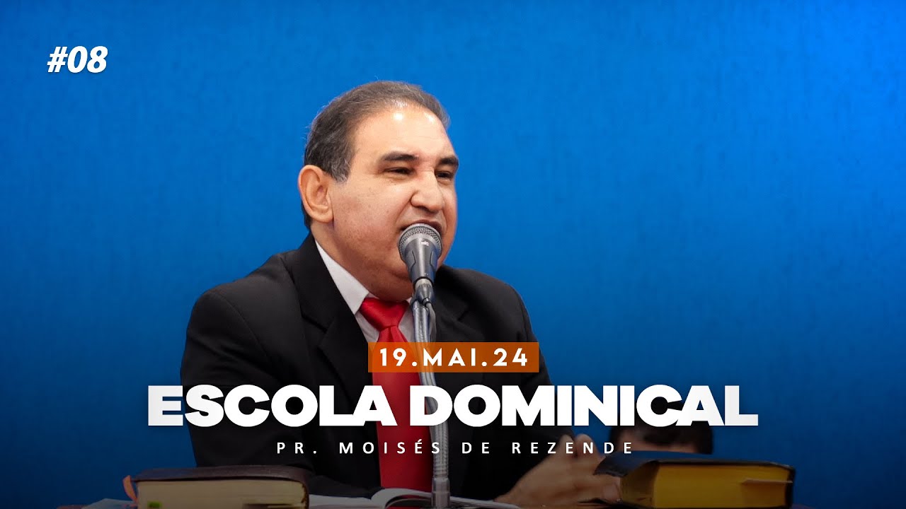 19.05.2024 - Escola Dominical - #08 Estudo Mens. “O Sinal”