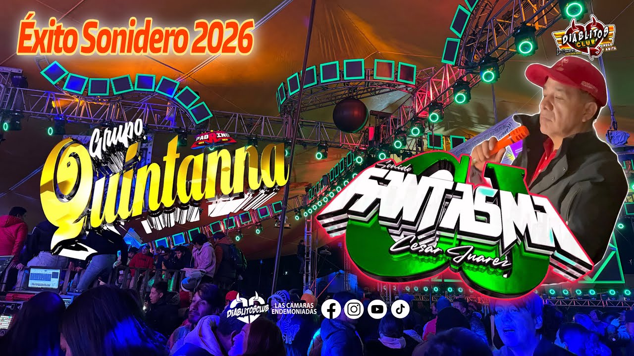 LO NUEVO DE GRUPO QUINTANNA - ÉXITO 2026 SONIDO FANTASMA CÉSAR JUÁREZ 👻 | SAN FELIPE DEL PROGRESO 🇲🇽
