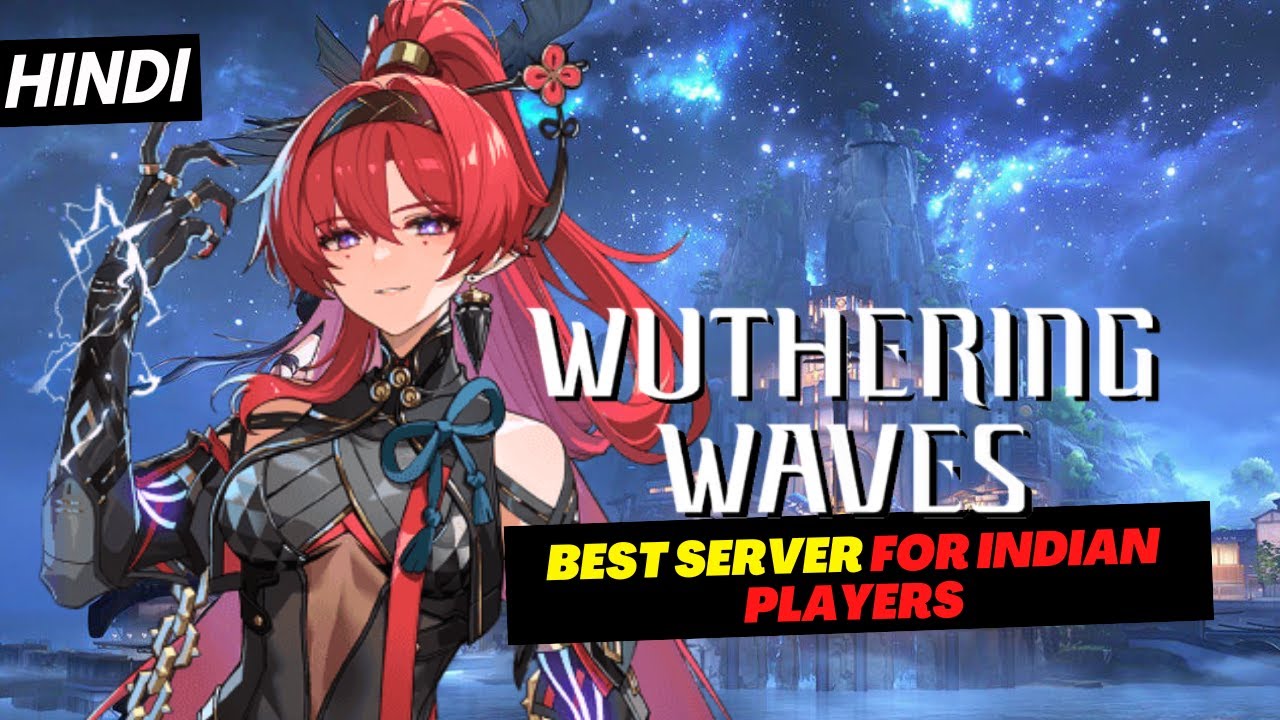 Choose BEST SERVER In India | Wuthering Waves