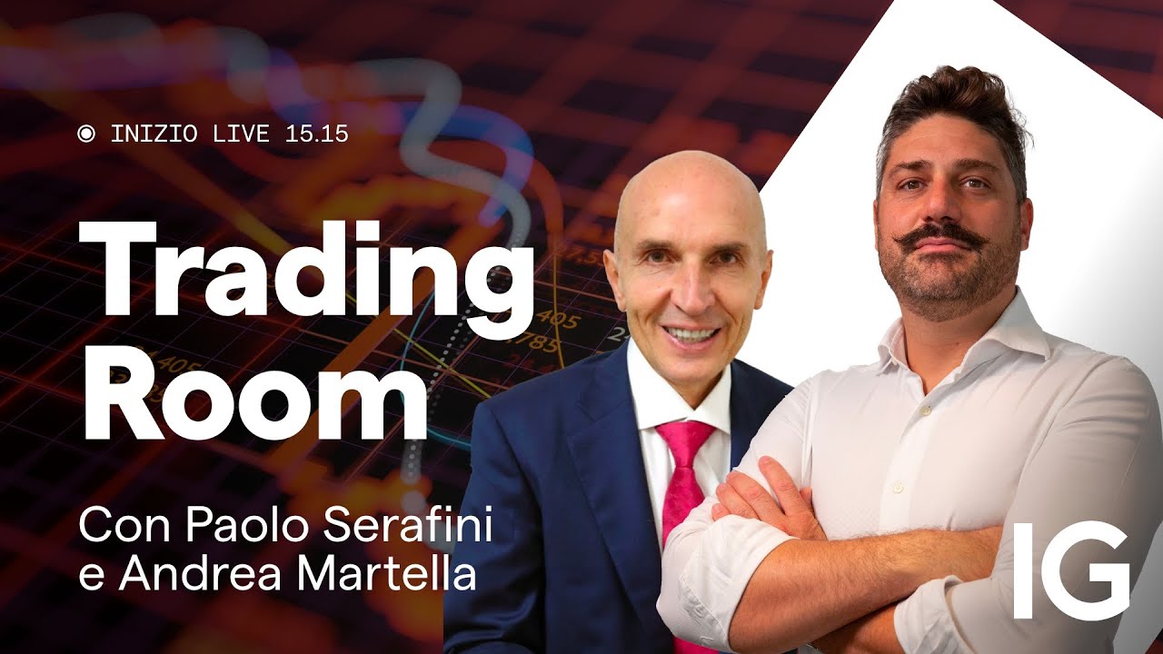 Live Trading con Paolo Serafini e Andrea Martella | IG Trading Room del 15.10.2025