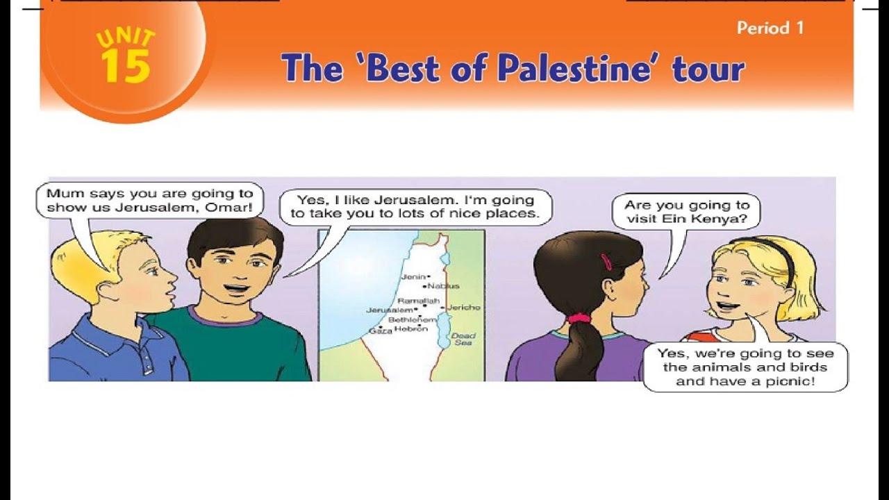 درس The ‘Best of Palestine’ tour+ حل التدريبات| الصف الخامس| اللغة الانجليزية |الوحدة 15|الدرس (1-8)
