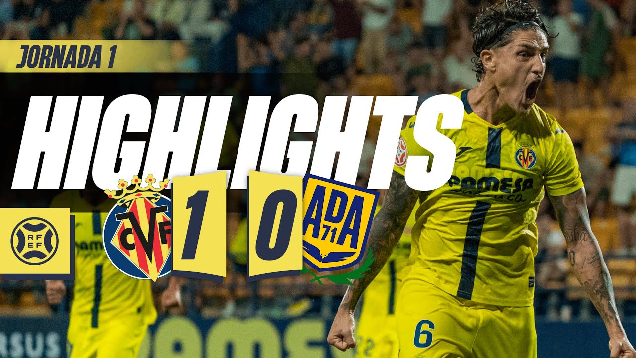 HIGHLIGHTS | VILLARREAL B 1-0 AD ALCORCÓN | PRIMER FEDERACIÓN