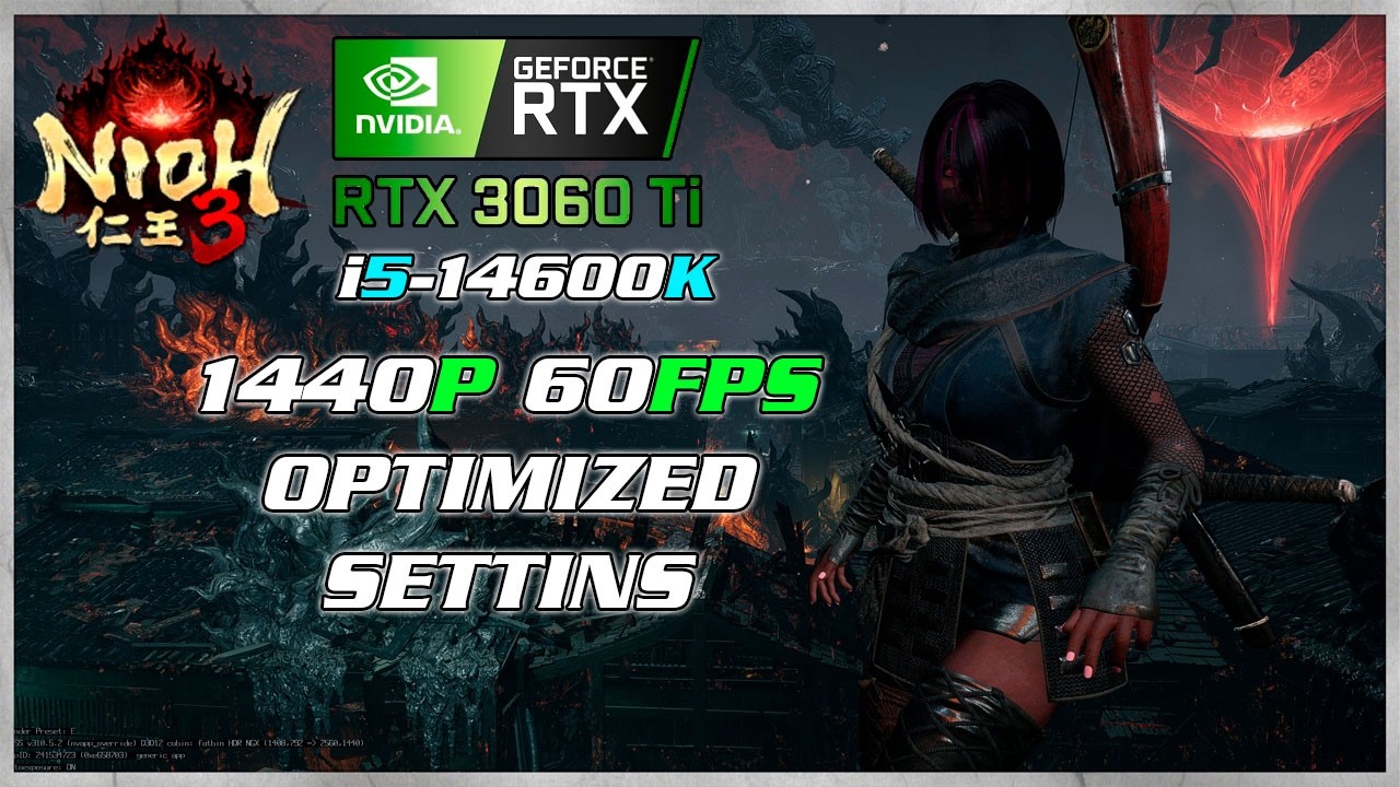 Nioh 3 - RTX 3060 Ti -1440p | Optimized Settings