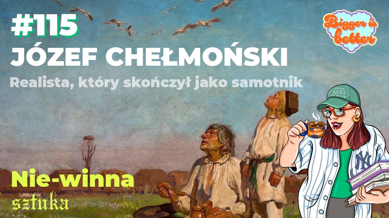 115. Józef Chełmoński. Realista, który skończył jako samotnik.