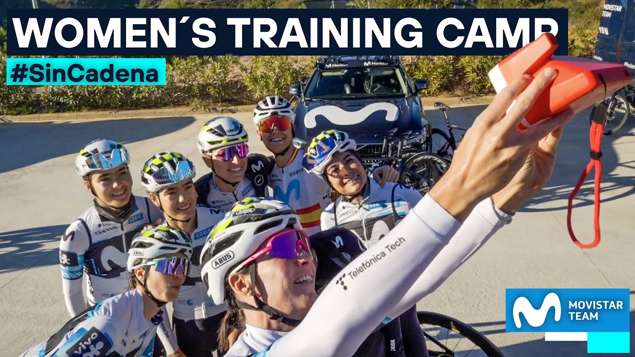 Movistar Team Women´s Training Camp 2026 | #SinCadena
