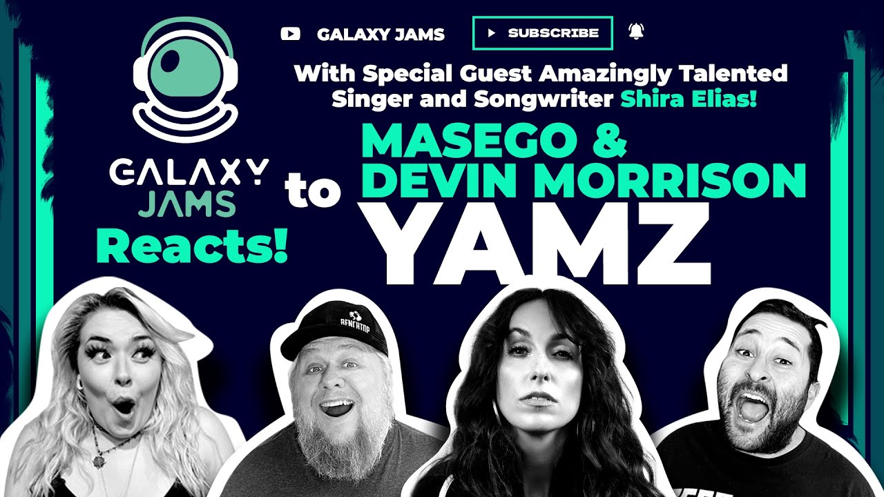 Masego & Devin Morrison | Yamz | Reaction with Shira Elias