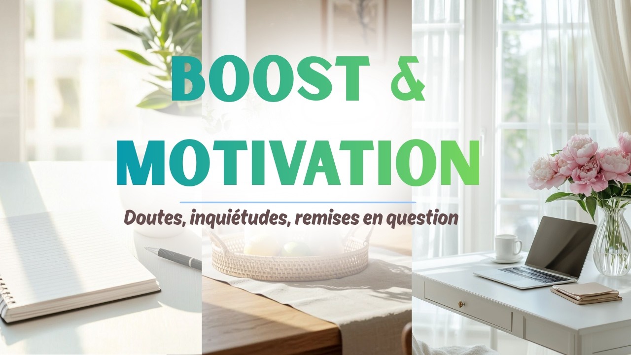 Tu doutes, tu remets tes projets en question - Ecoute ça !