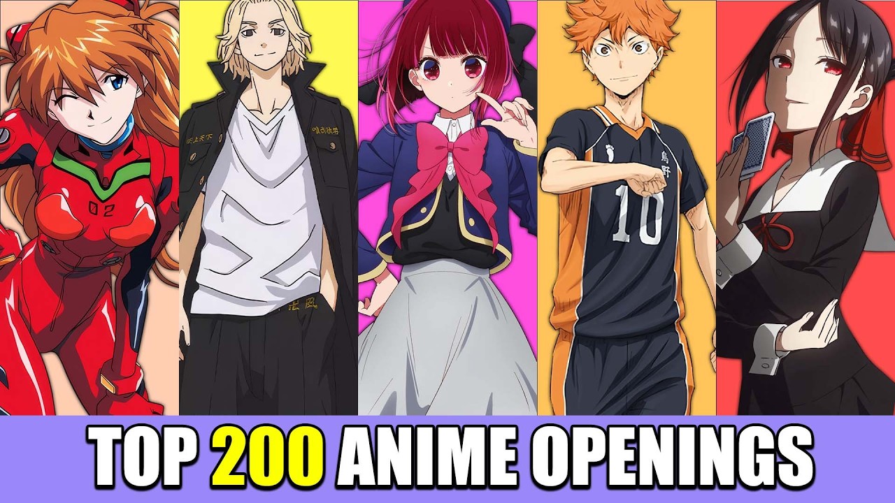 My Top 200 Anime Openings of All Time
