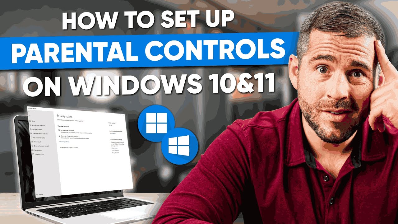 How to Set Up Parental Controls on Windows 10 and 11