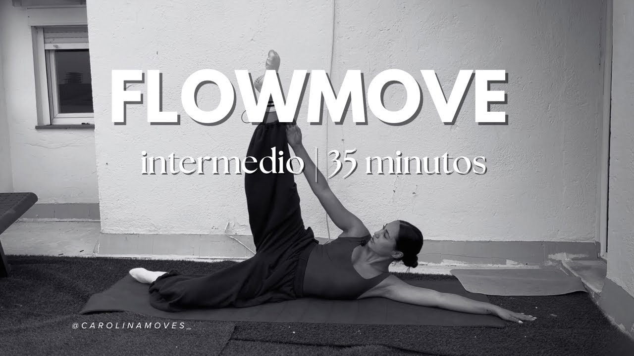 Funcional | Slow intermediate | 35 minutos 