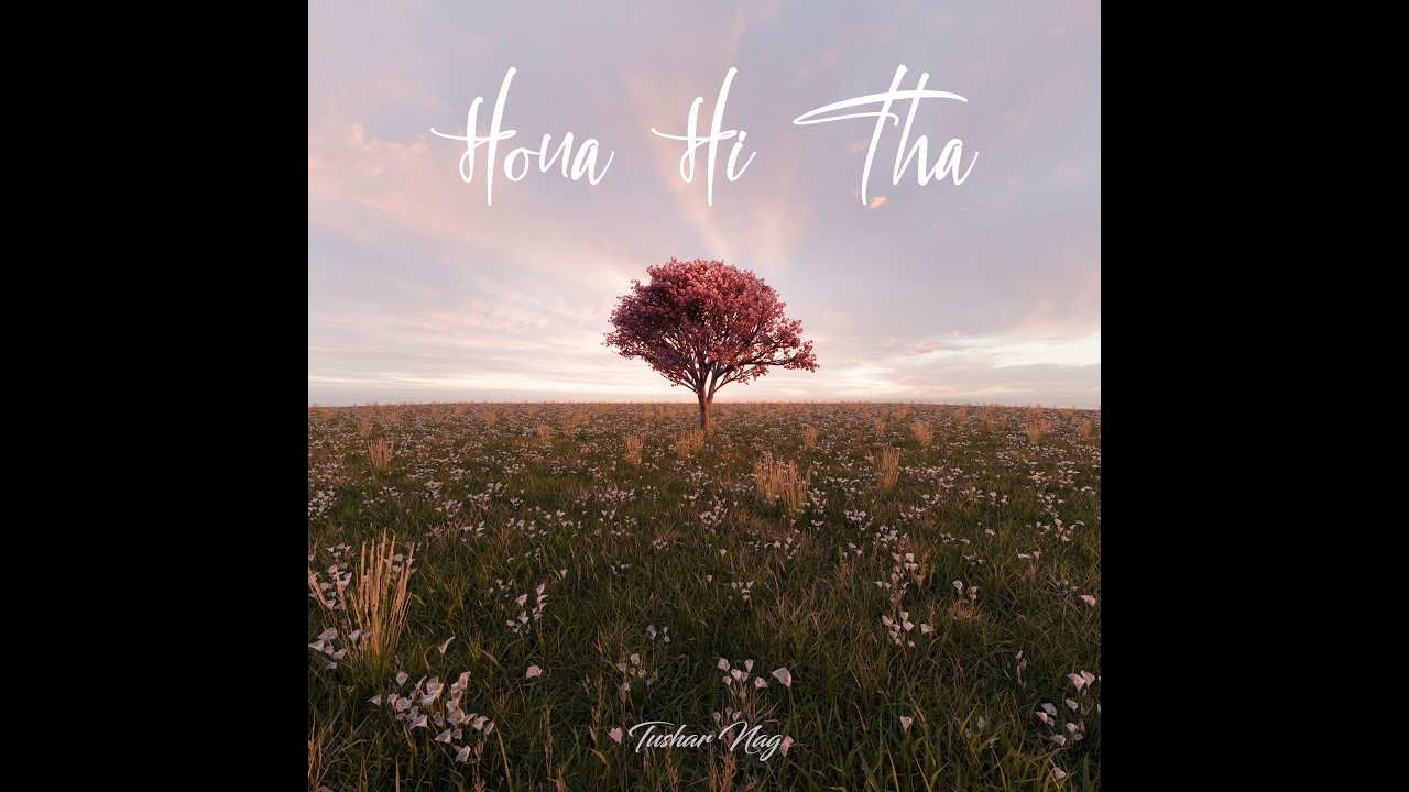Hona Hi Tha - Tushar Nag | Official Audio
