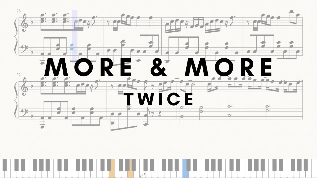 MORE & MORE - TWICE - Piano Cover (Sheets)