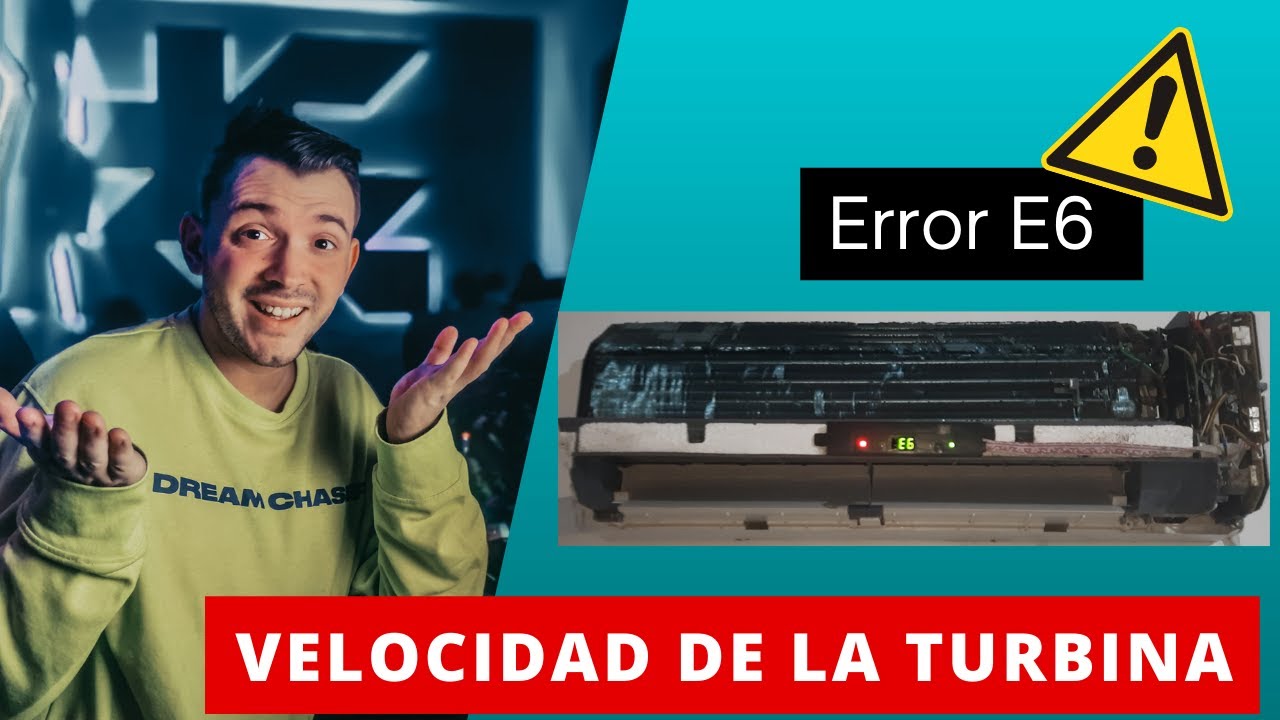 ERROR E6 ( problemas con la VELOCIDAD DE LA TURBINA) SOLUCIÓN ✔
