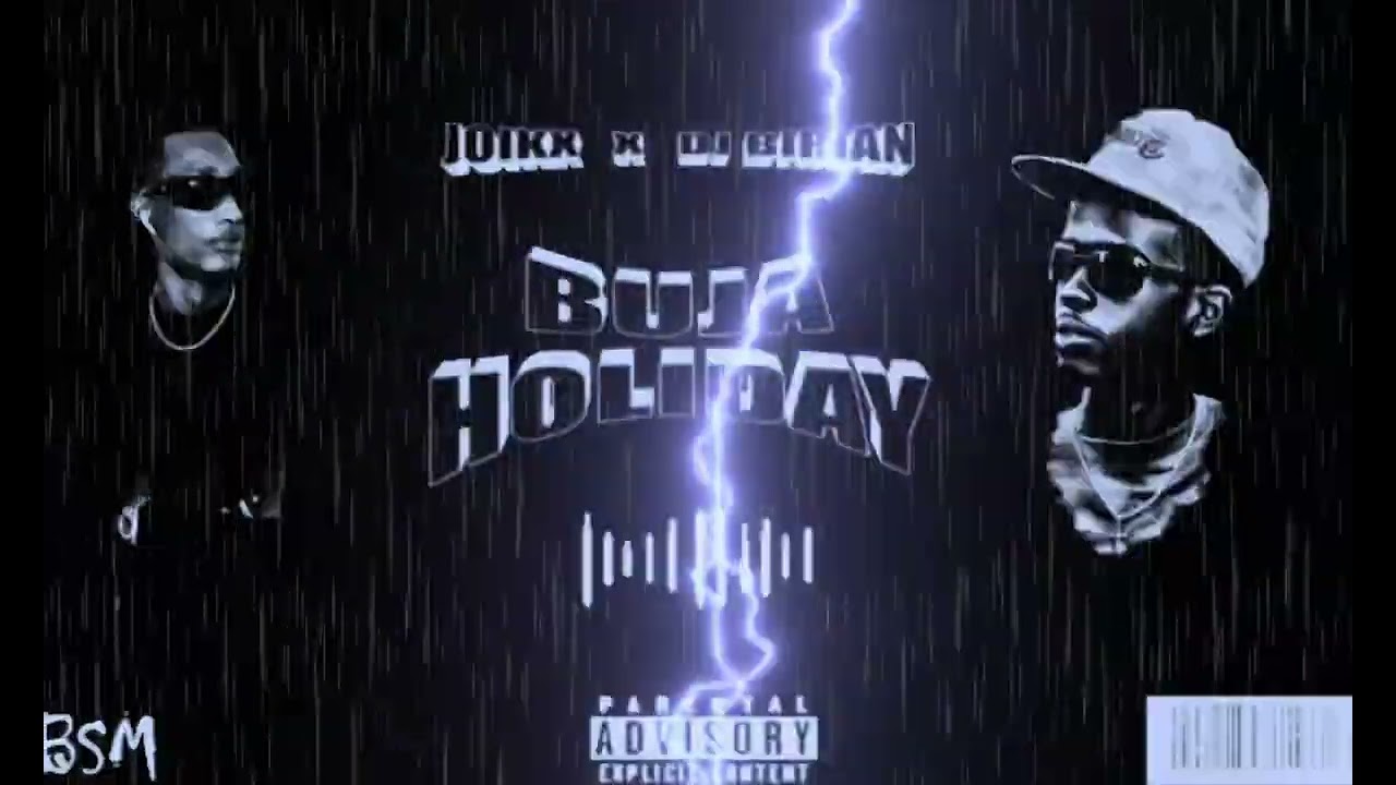 Buja Holiday - Joikx ft Dj Birian (official audio)