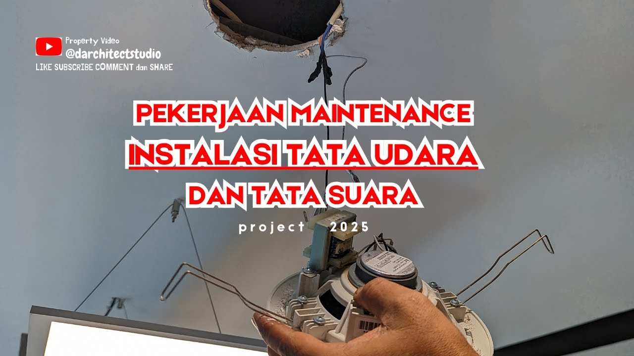 PEKERJAAN MAINTENANCE INSTALASI TATA UDARA DAN TATA SUARA