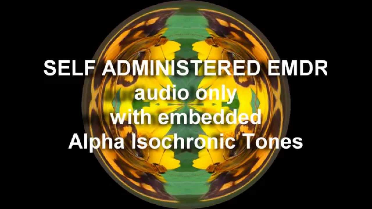 EMDR Self Administered with Alpha Isochronic Tones - Audio Only
