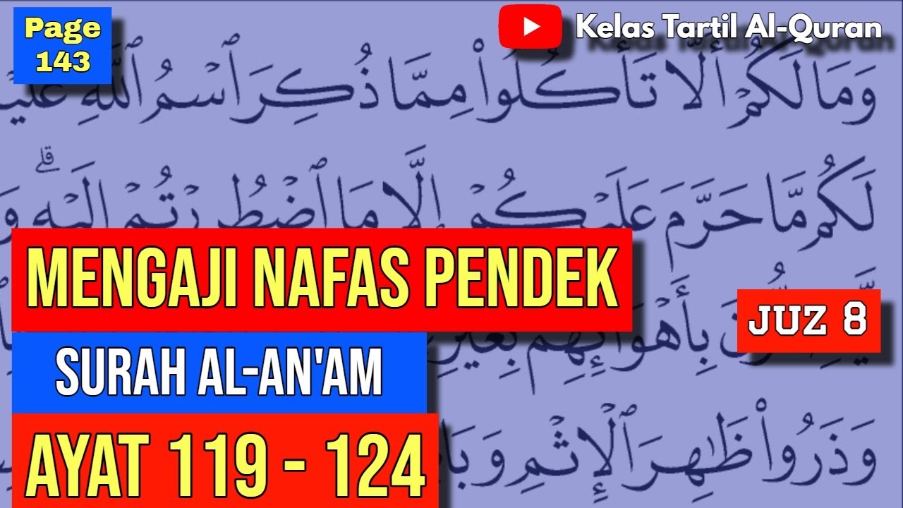 Belajar Mengaji Al-Quran Page 143 || Surah Al-An'am || Ayat 119 - 124  || Juzuk 8