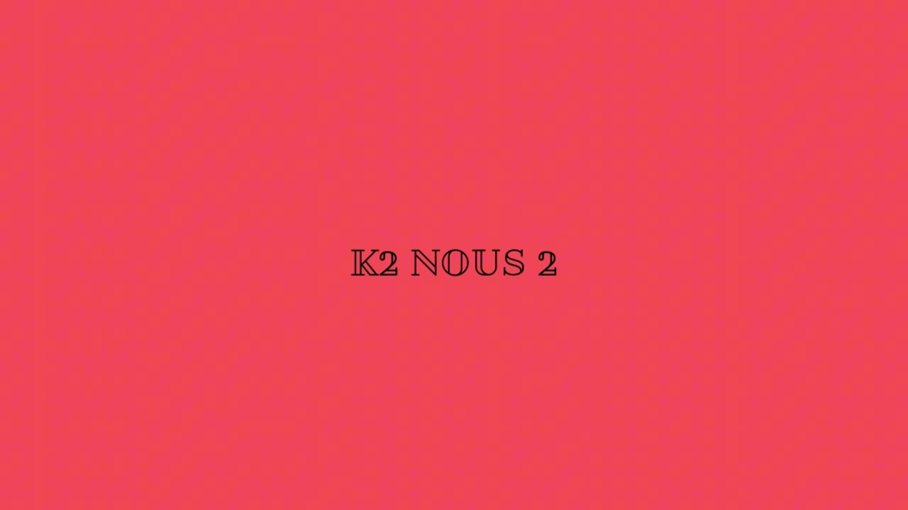 K2 NOUS 2 ( slowed + reverb + bass boost )