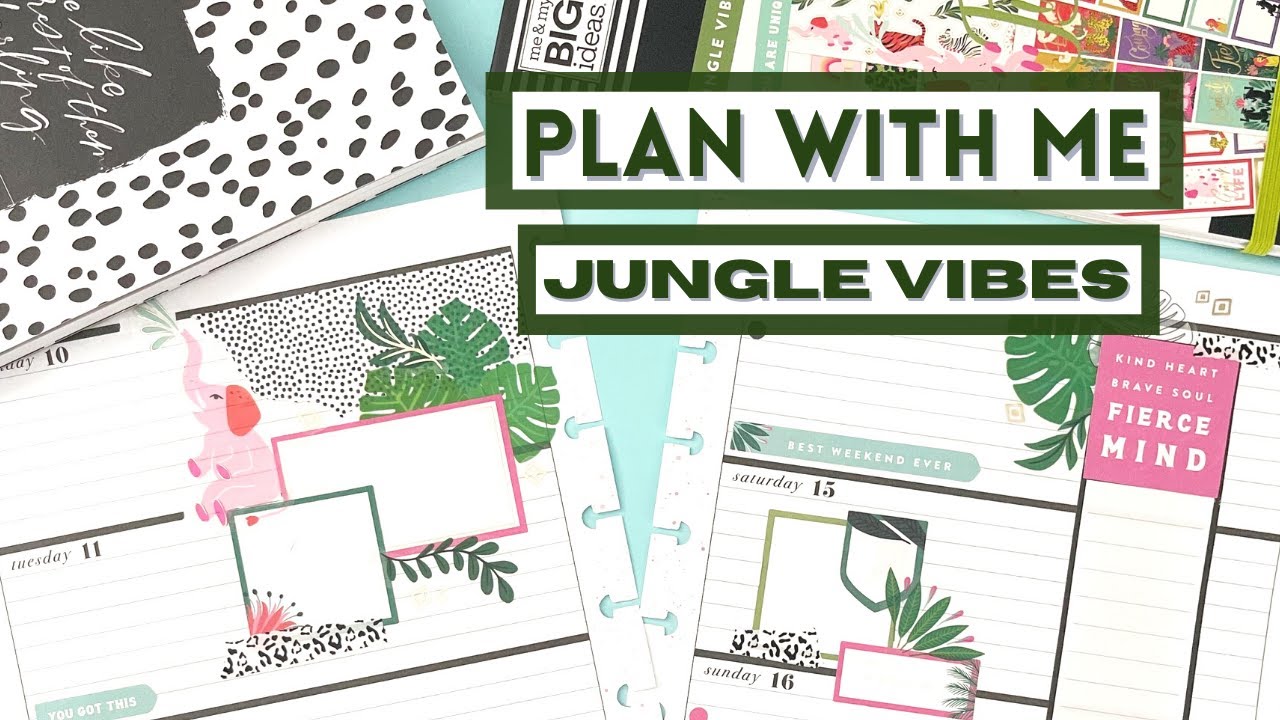 PLAN WITH ME | HORIZONTAL HAPPY PLANNER | JUNGLE VIBES | May 10-16, 2021