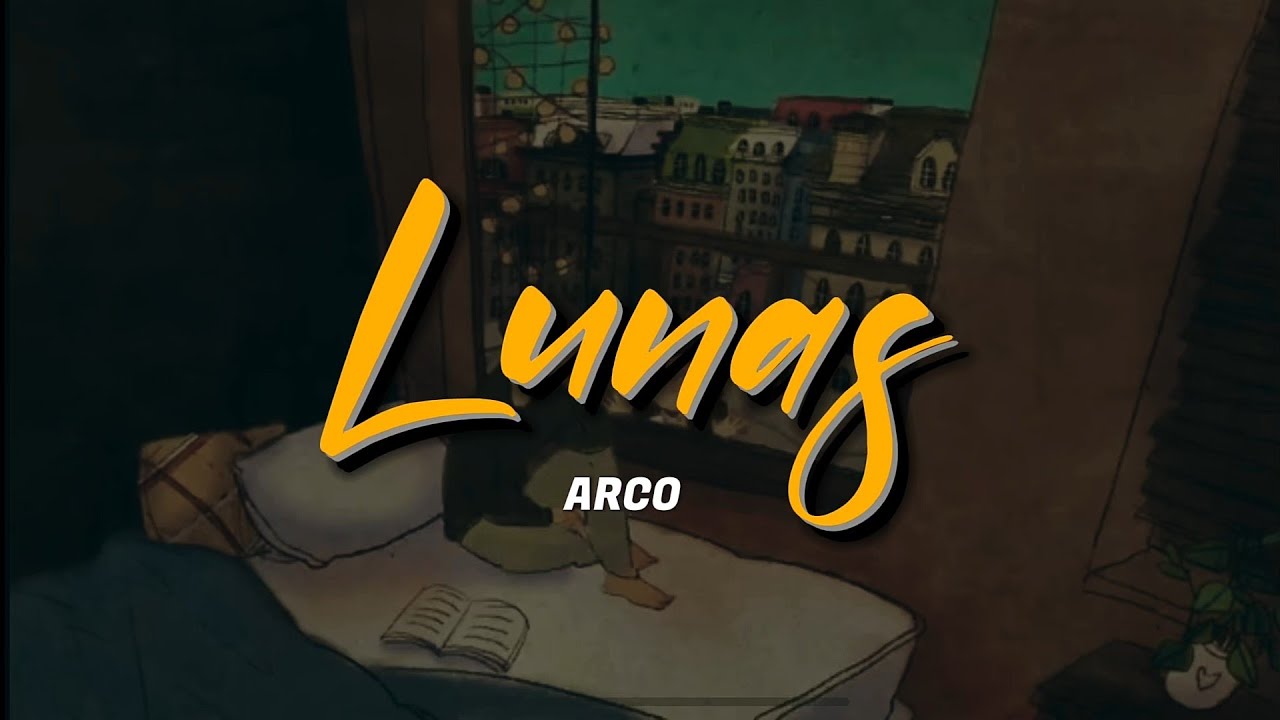 Lunas - Arco (Official Lyric Video)