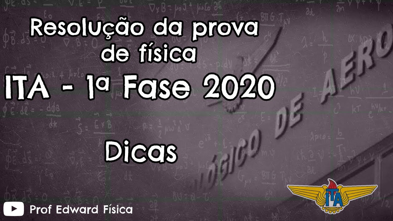 ITA 2020 - 1ª Fase - Dicas