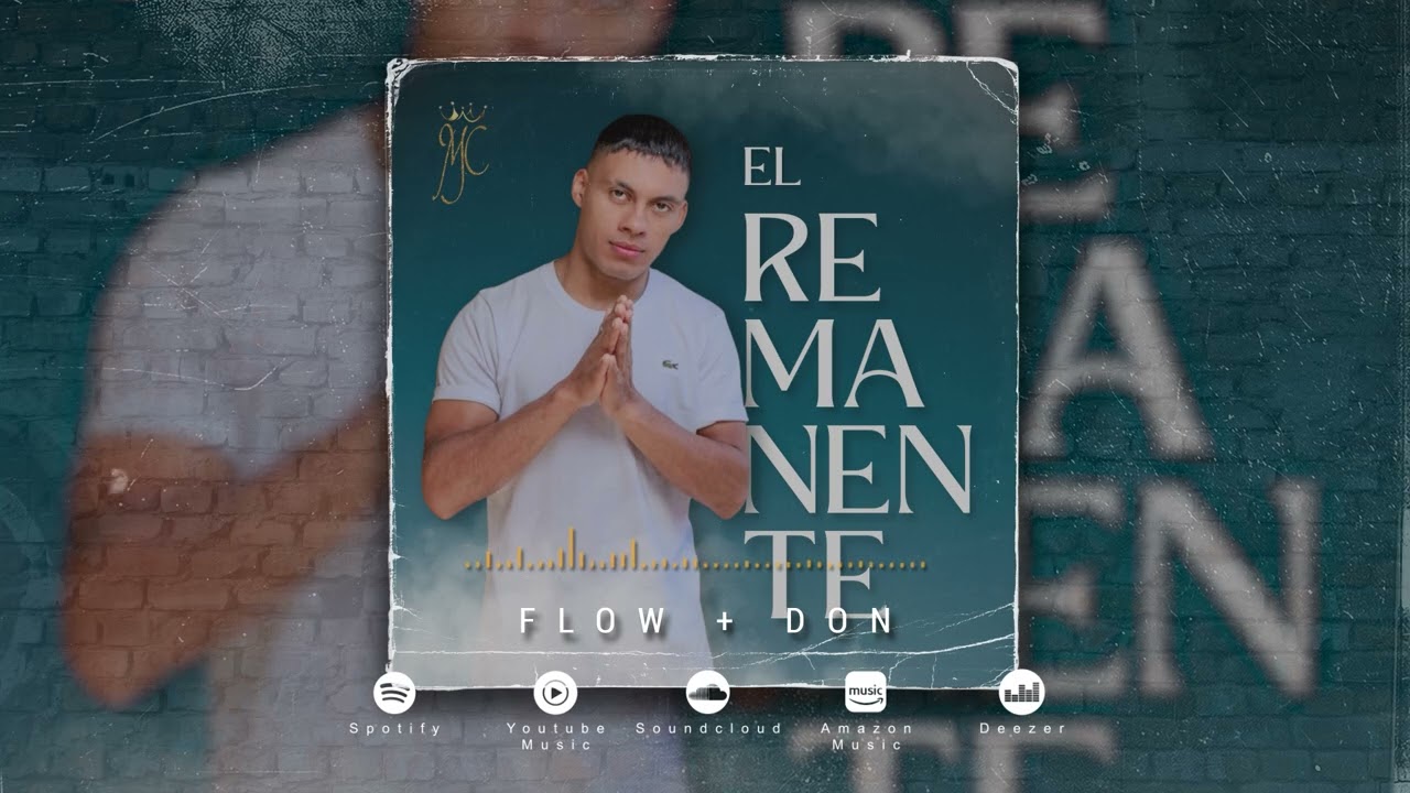 Flow + Don - Mr Cristian ( Álbum El Remanente 2026)