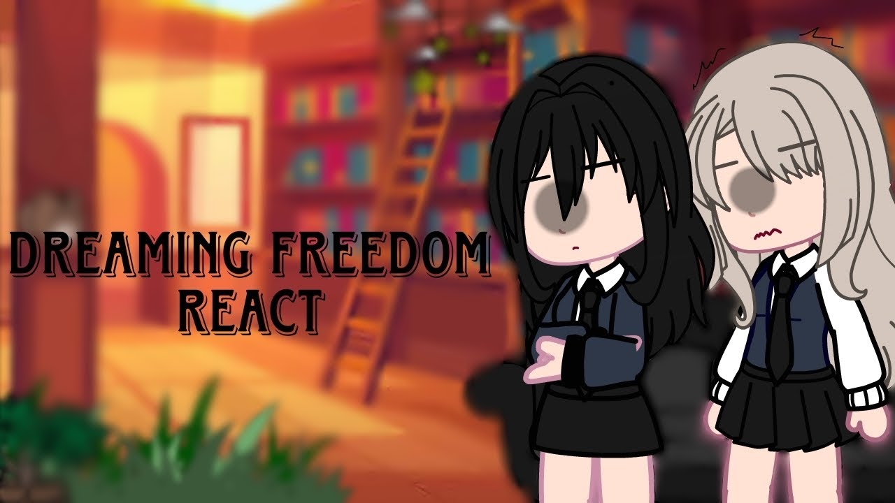 dreaming freedom react (2/2) ||by raey|| no original