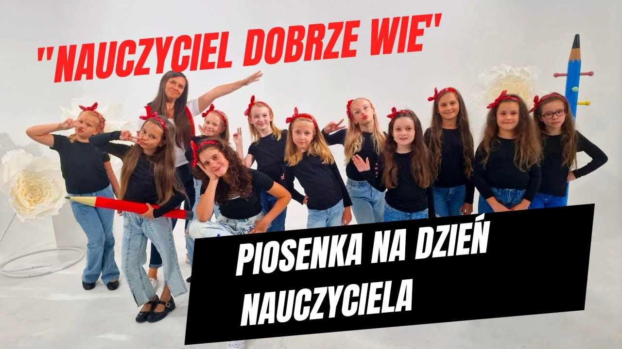 █▬█ █ ▀█▀ Nauczyciel dobrze wie - wersja dla szkoły. Piosenka na Dzień Nauczyciela &ndash; fragment