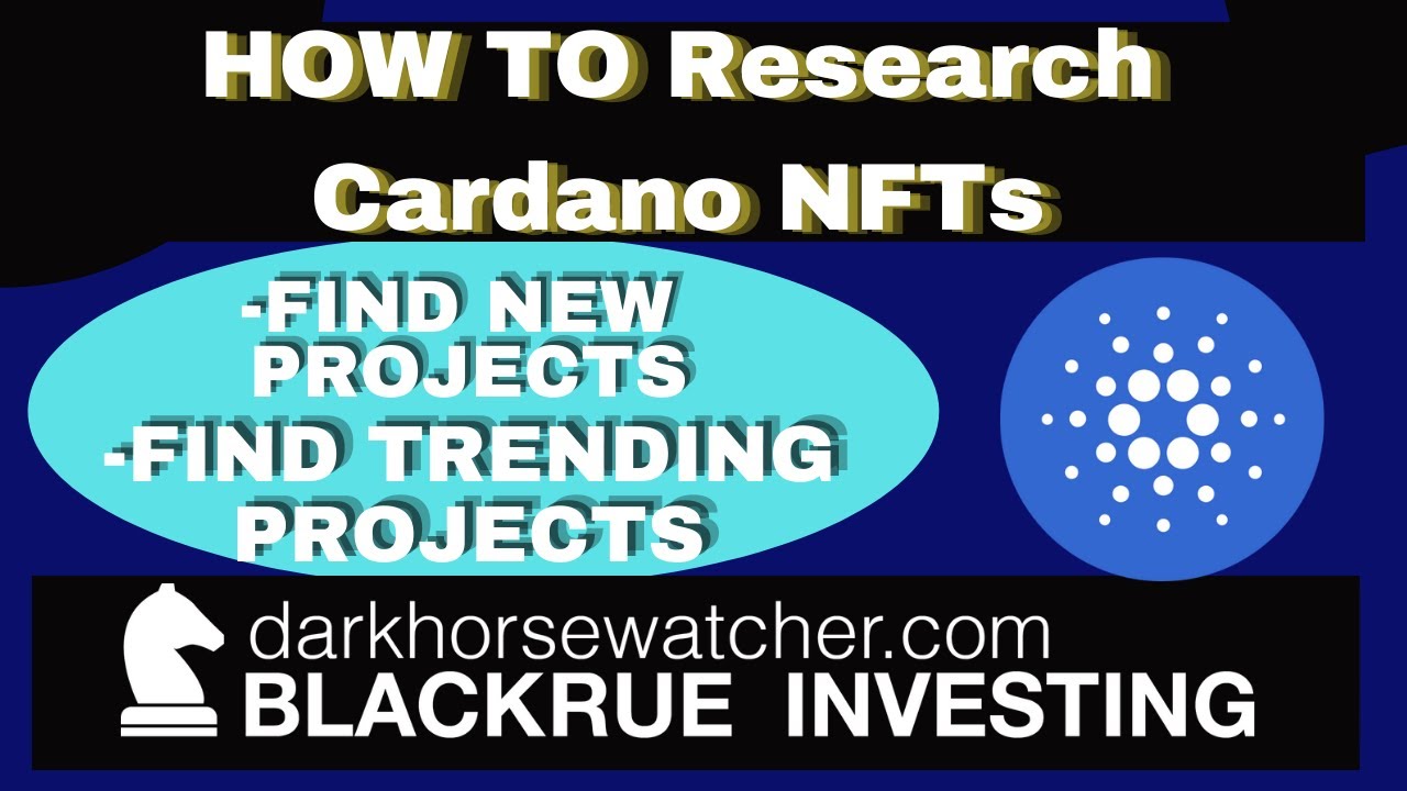 How to find Cardano NFTs - Blackrue Investing