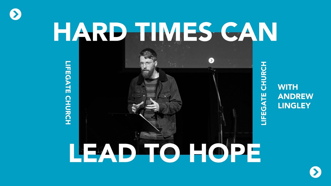 Andrew Lingley - Hard Times Can Lead To Hope | Full Experience
