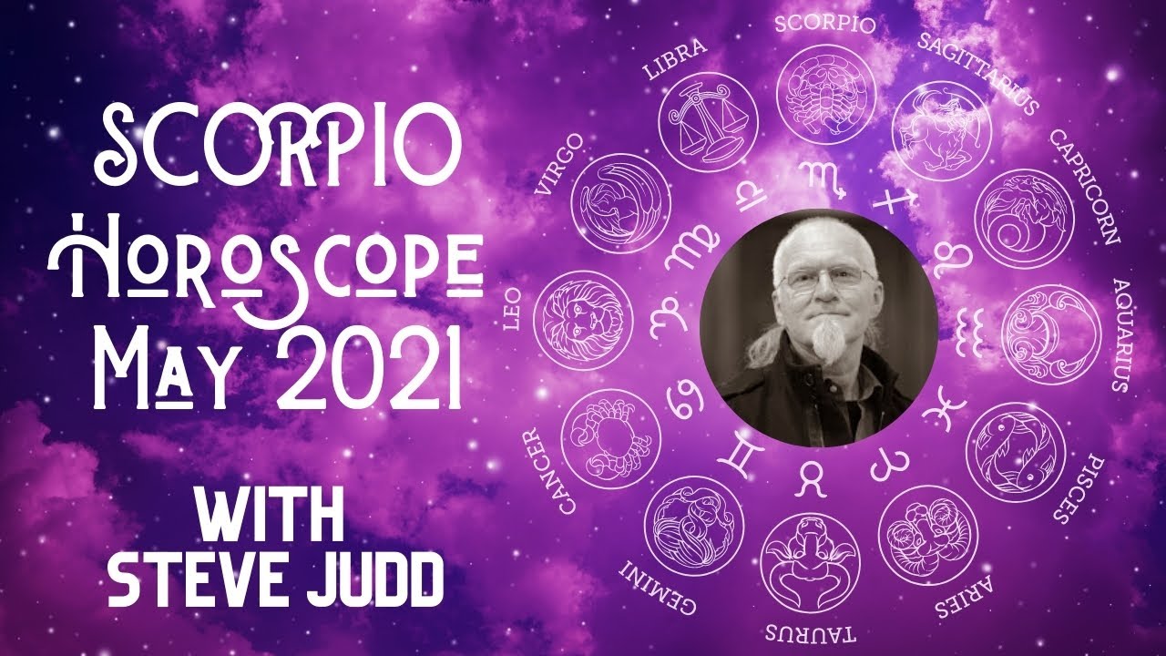 Scorpio Horoscope - May 2021