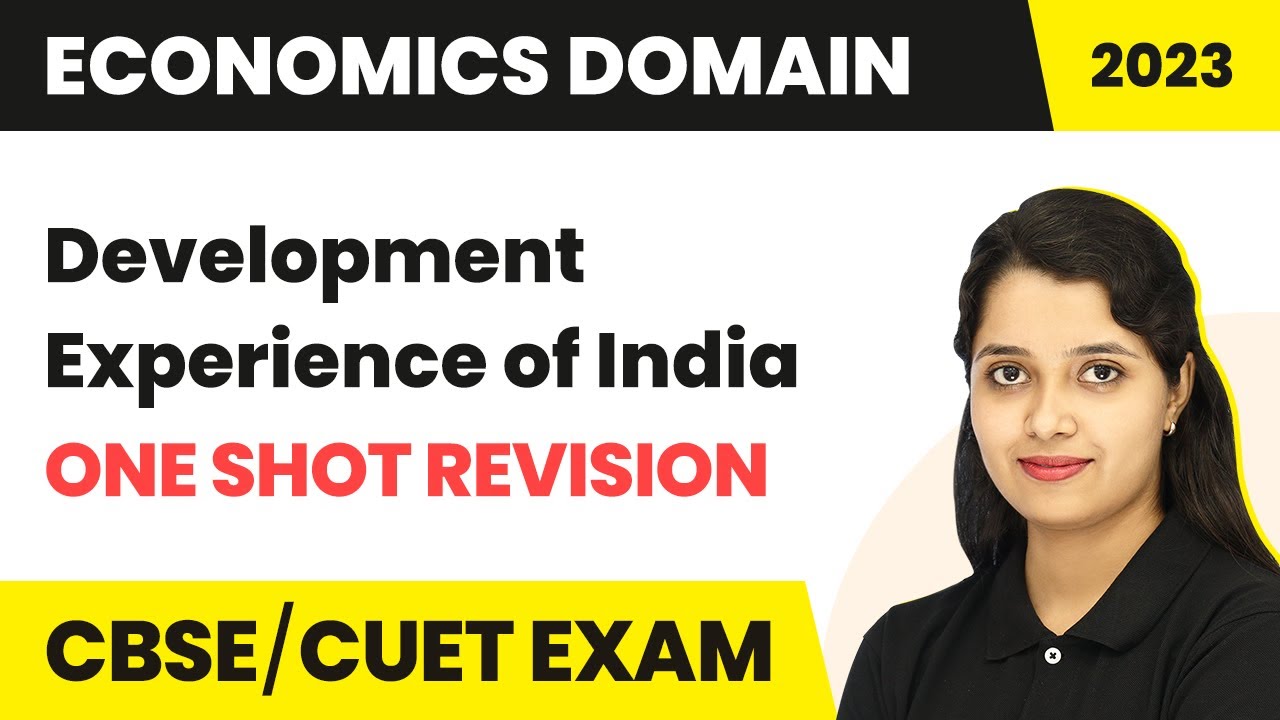 Development Experience of India - One Shot Revision | CUET Economics Domain | CUET Exams 2025