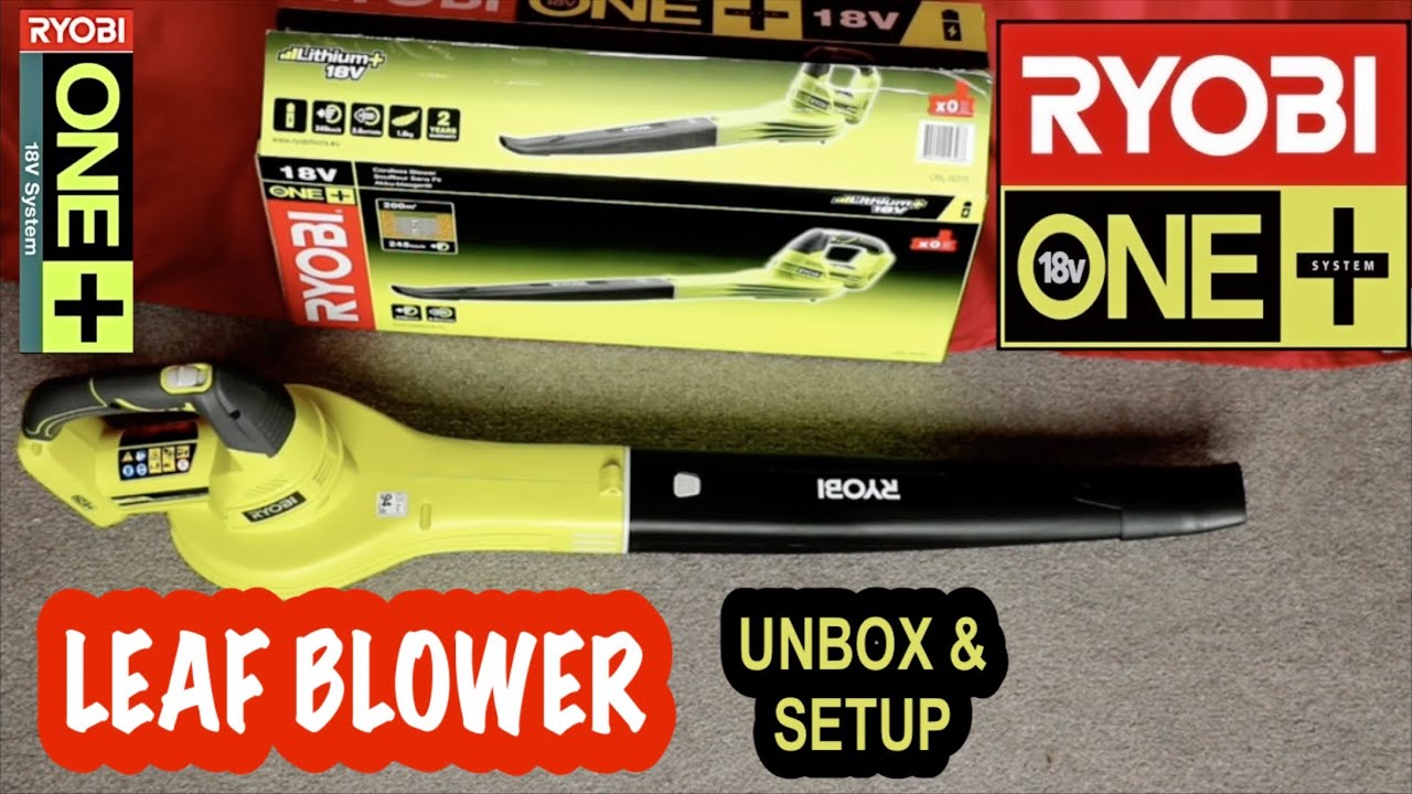 Ryobi One Plus 18v Leaf Blower - Unboxing