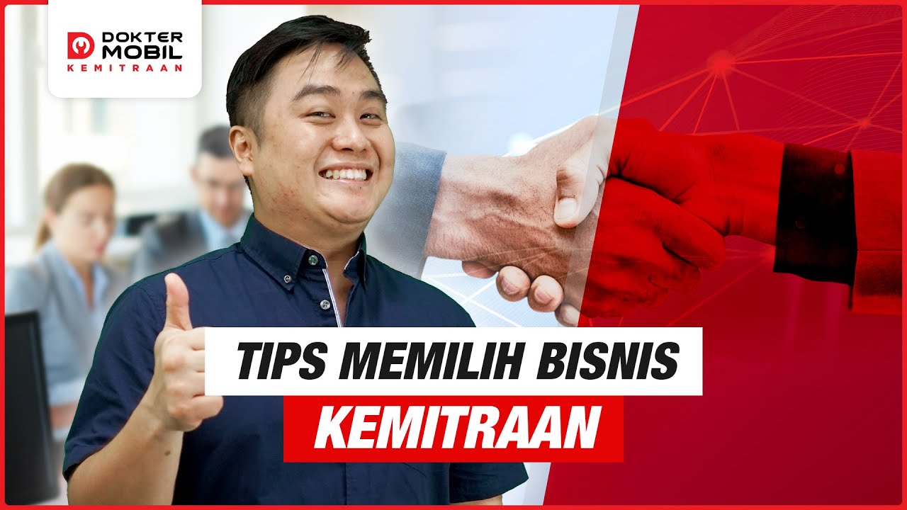 Tips Memilih Bisnis Kemitraan