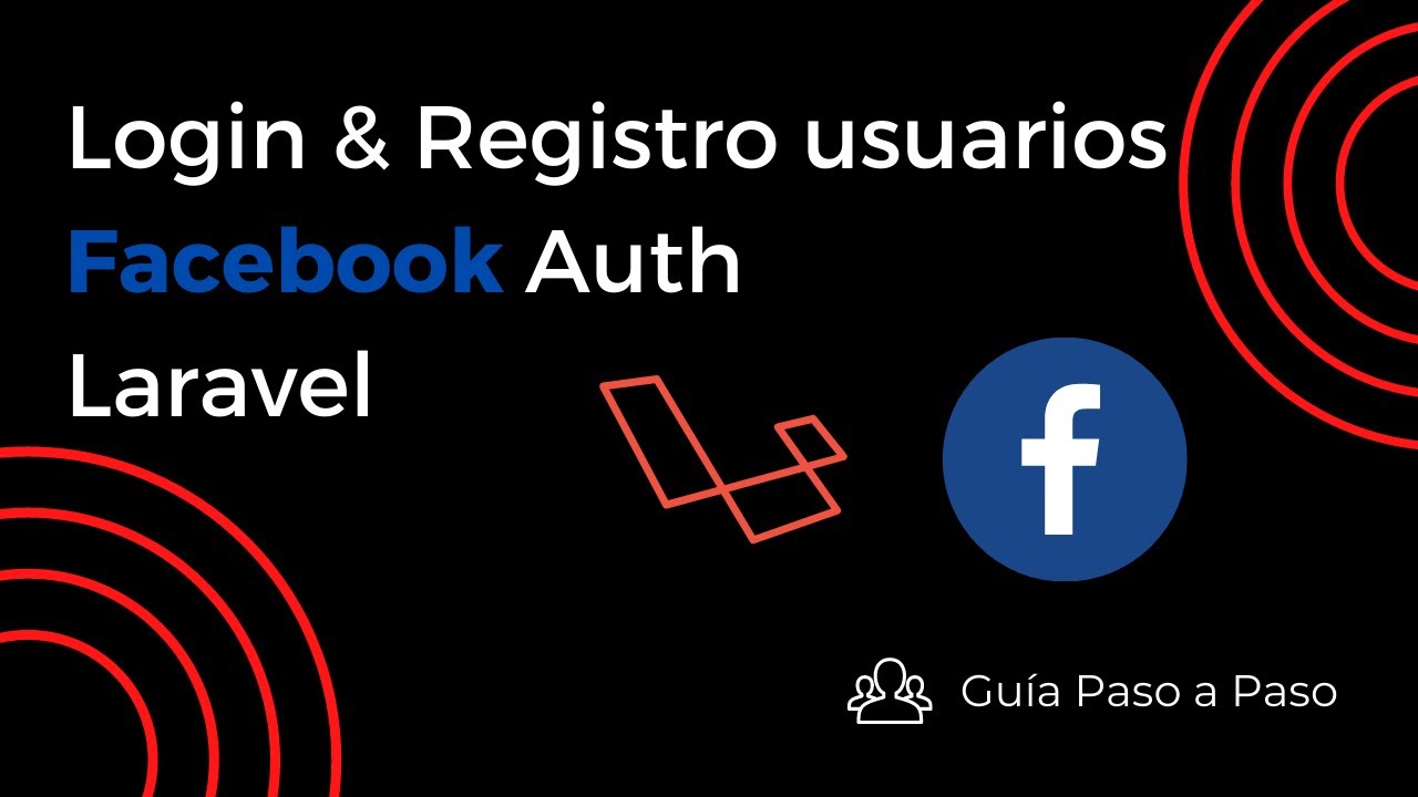 Iniciar sesión y registrar usuarios con Facebook Auth & Laravel Socialite [Guía Paso a Paso]