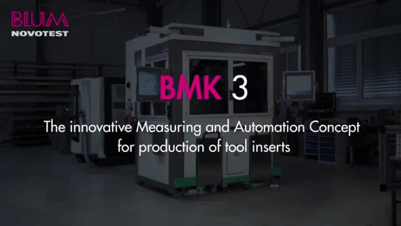 Measuring and Automation Concept BMK 3 | Blum-Novotest