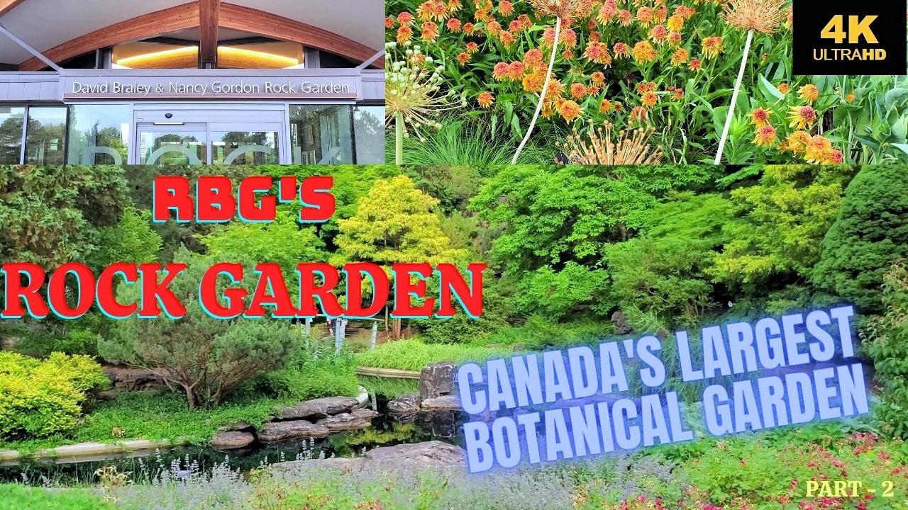 Rock Garden - Royal Botanical Gardens Ontario | Canada | 4K | Part - 2 #abjtravellers