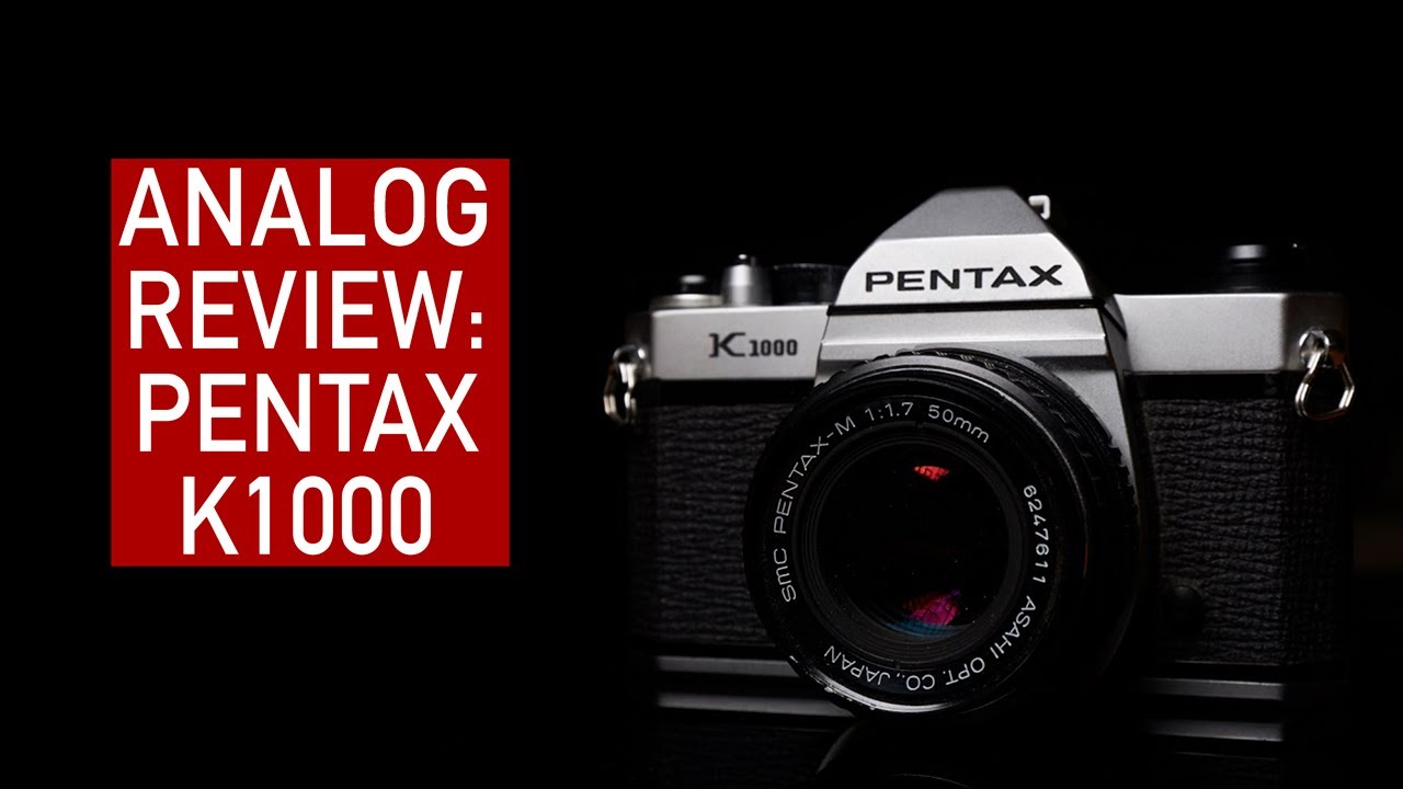Analog Review: Pentax K1000