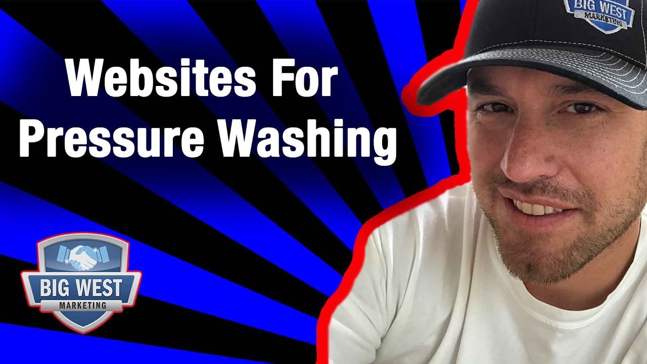 How To Do Websites For Pressure Washing Businesses - Best Web Design