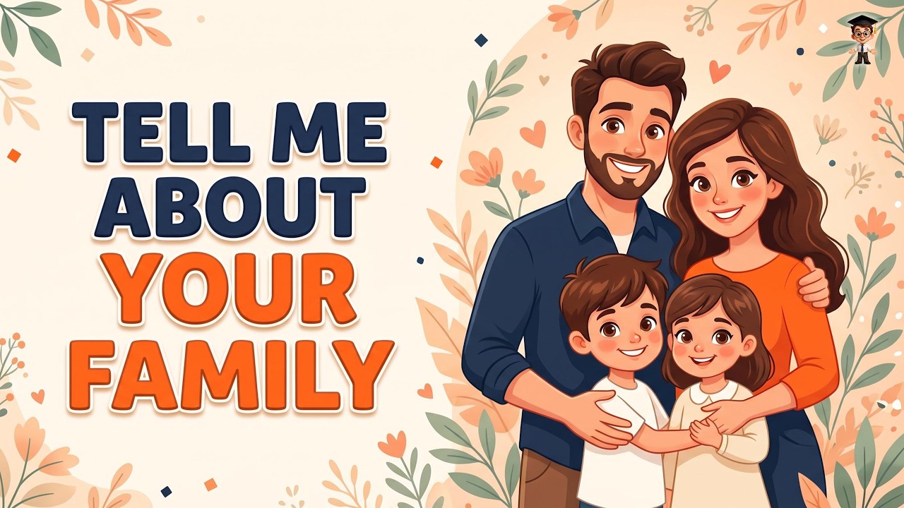 Talk About Your Family in English | | Easy English Conversation for Beginners | English Podcast