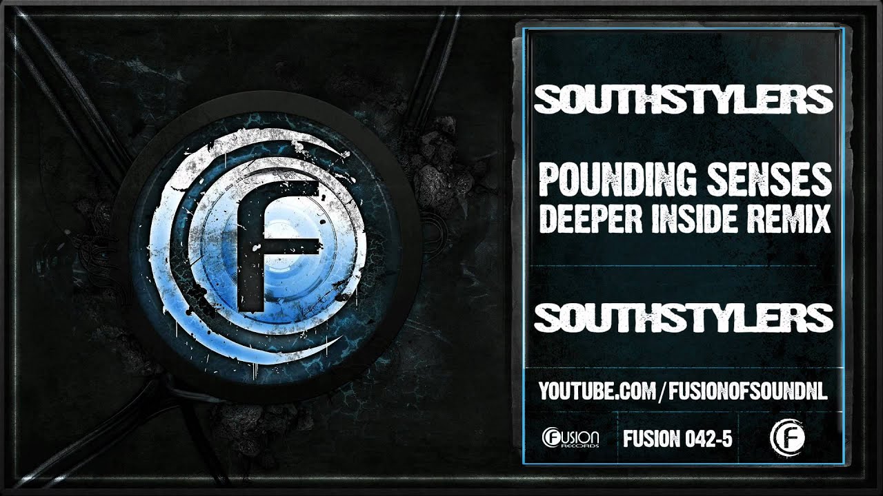 Southstylers - Pounding Senses (Deeper Inside Remix) - Fusion 042