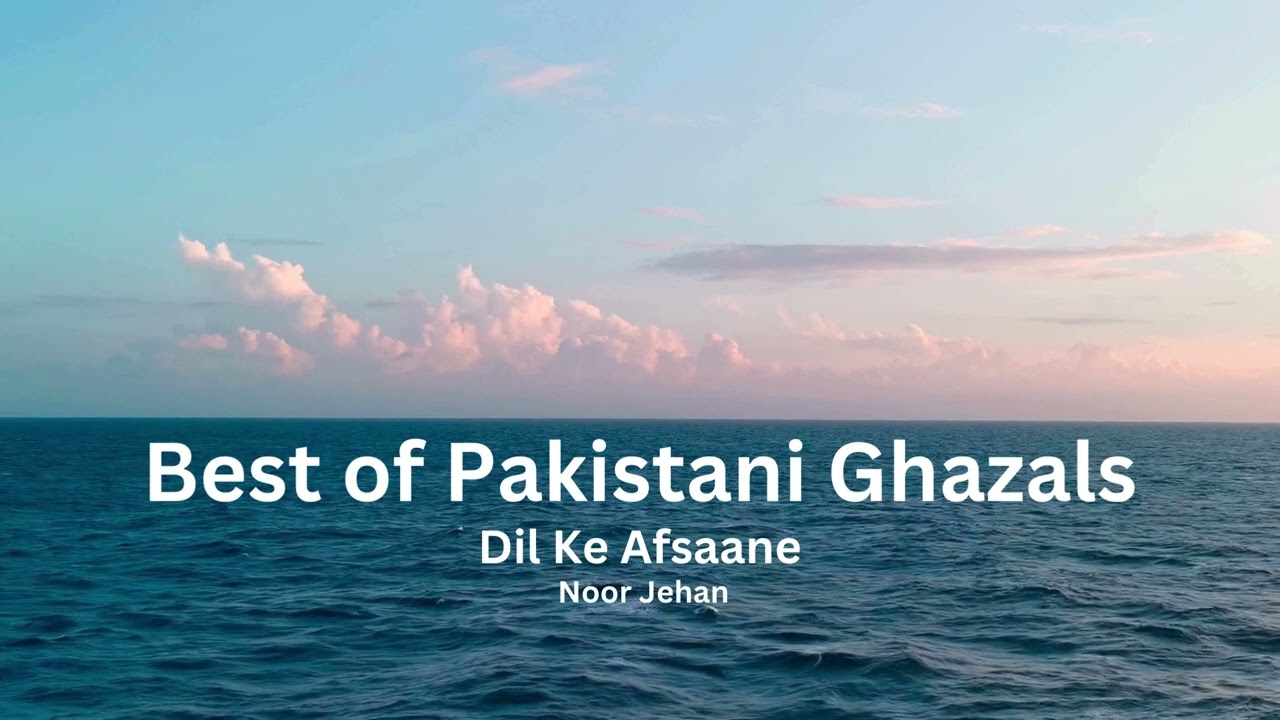 Noor Jehan - Dil Ke Afsaane