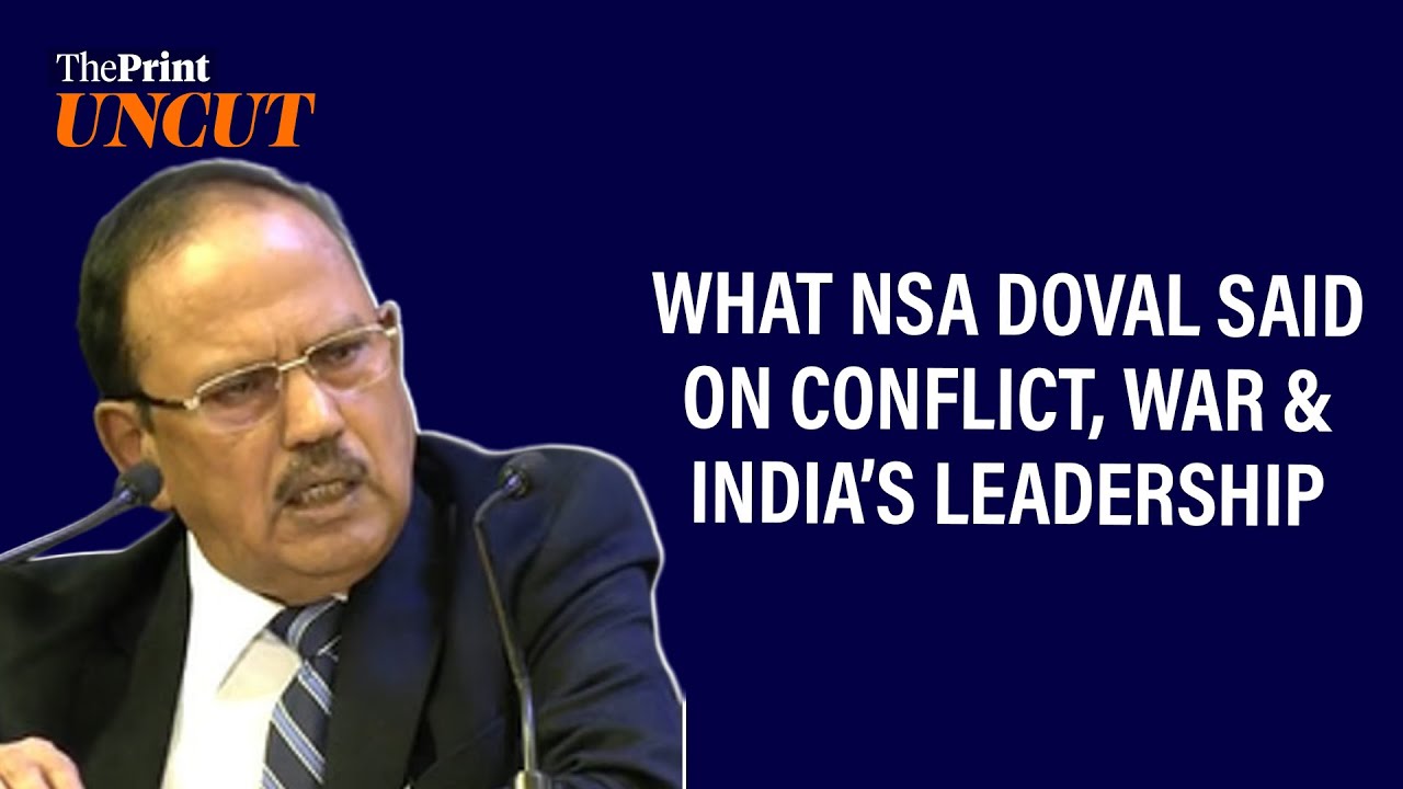 ‘All conflicts & wars going on are due to some countries wanting to impose their own will’:NSA Doval