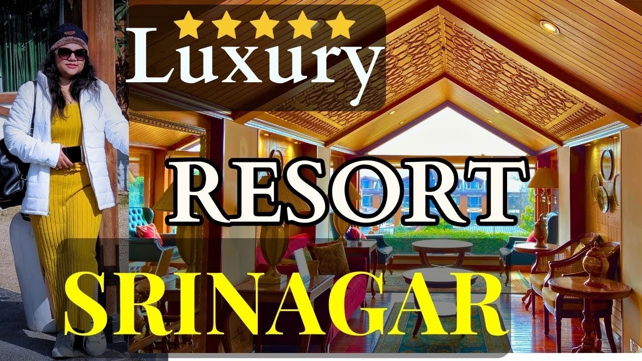 Resort in Srinagar, ITC Hotel |Best Resorts in Srinagar| ITC Fortune Resort Heevan| Hotel in kashmir