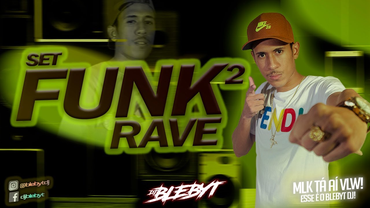 SET FUNK RAVE 2 - DJ BLEBYT