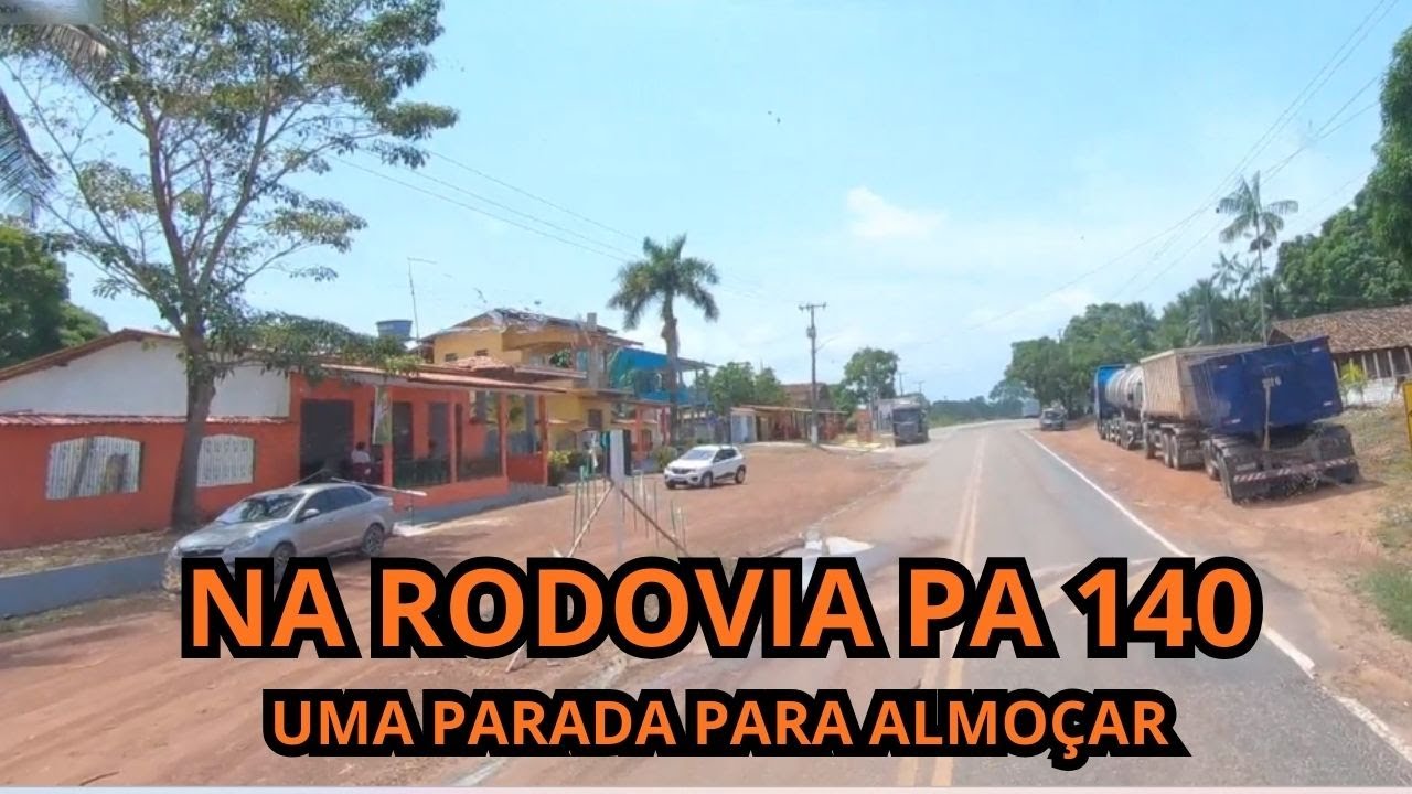NA RODOVIA PA 140 UMA PARADA PARA ALMOÇAR